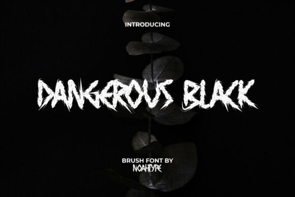 Dangerous Black: A Bold Typeface for Editorial Impact