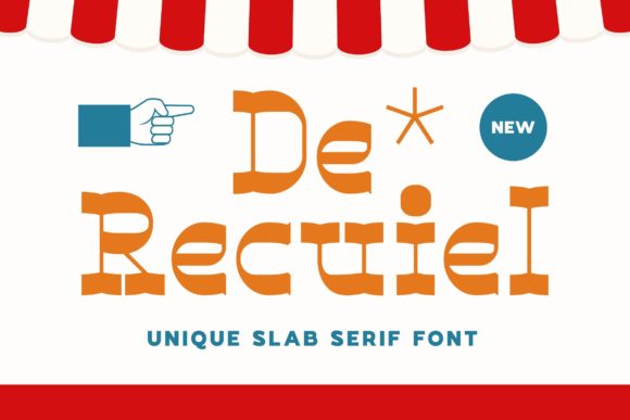 De Recuiel: A Playful Slab Serif Typeface